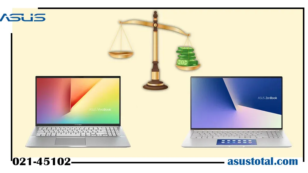 مقایسه لپ تاپ ZenBook و VivoBook ایسوس
